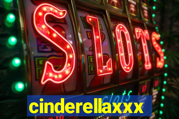 cinderellaxxx