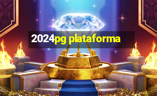 2024pg plataforma