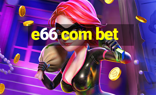 e66 com bet