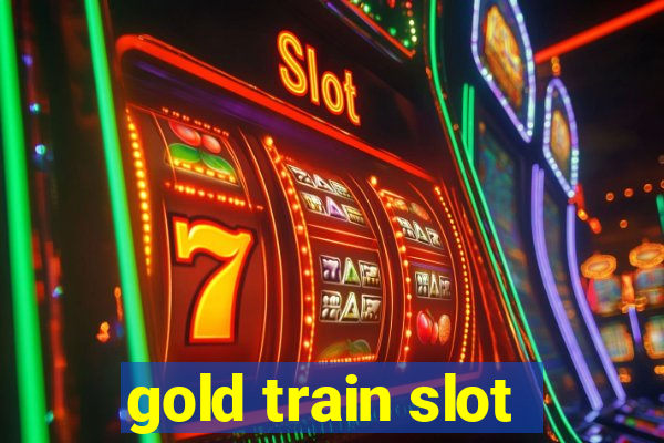 gold train slot