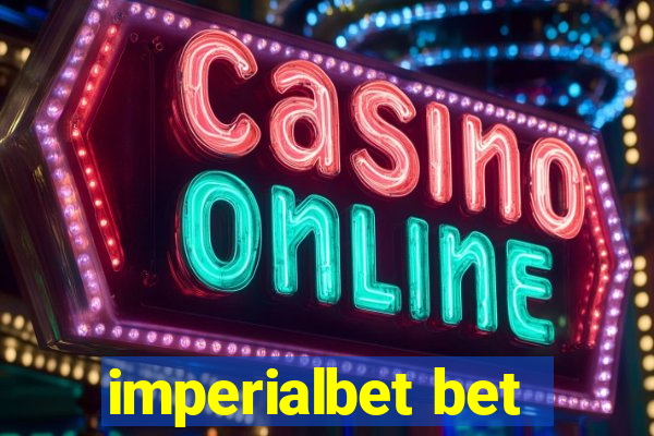 imperialbet bet