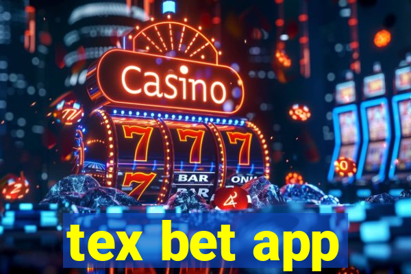 tex bet app