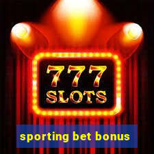 sporting bet bonus