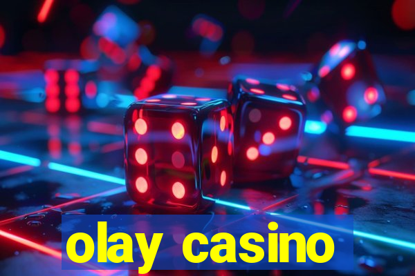 olay casino