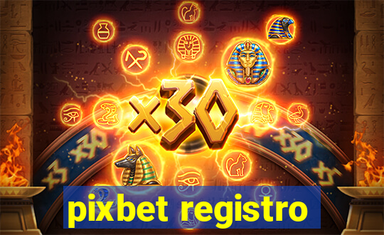 pixbet registro