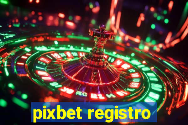 pixbet registro