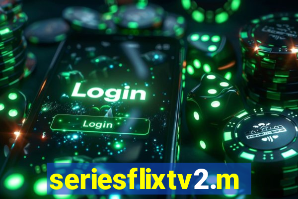 seriesflixtv2.me