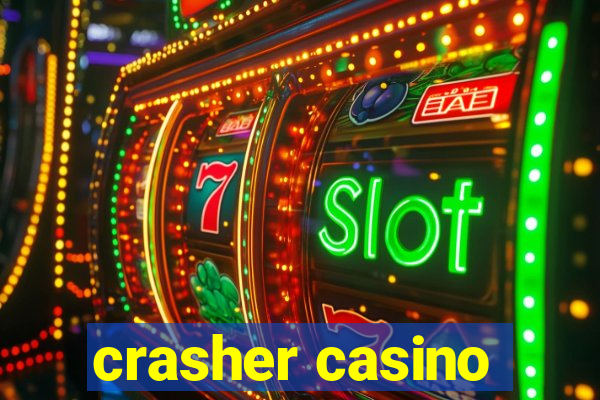 crasher casino