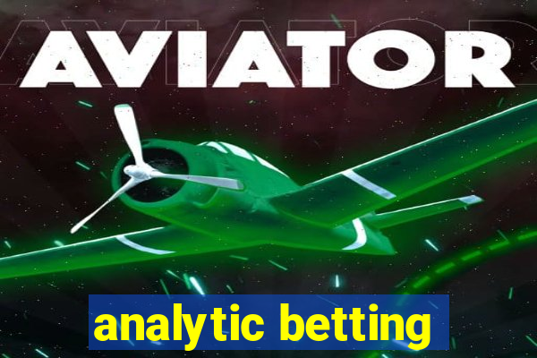 analytic betting