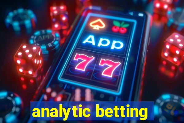 analytic betting