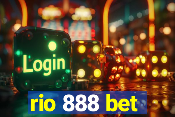 rio 888 bet