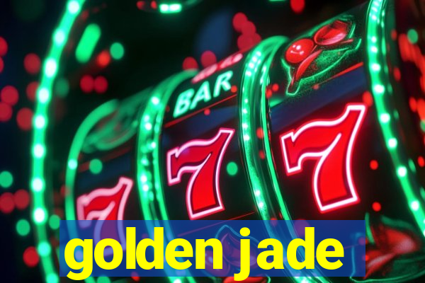 golden jade