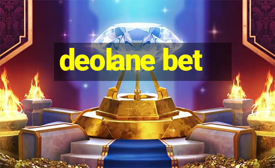 deolane bet