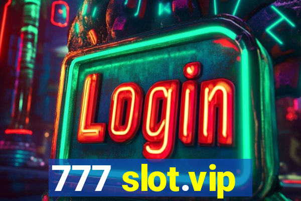 777 slot.vip