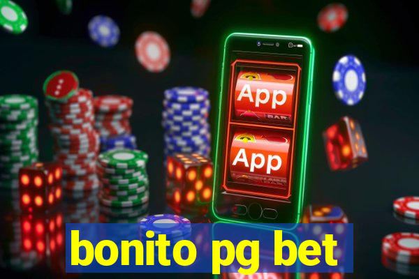 bonito pg bet