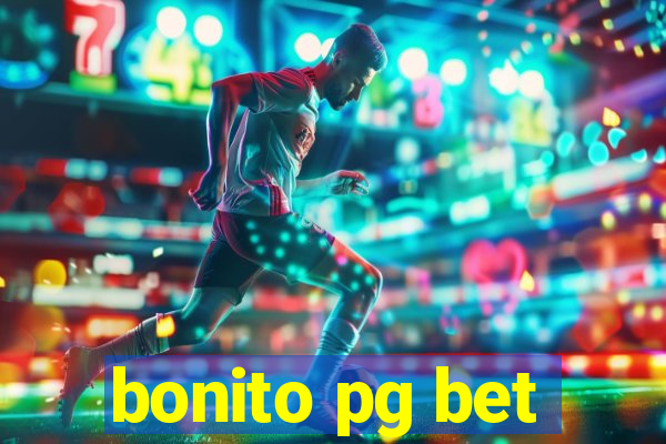 bonito pg bet