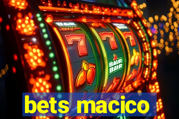 bets macico