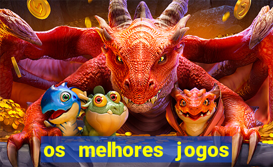 os melhores jogos de cassino