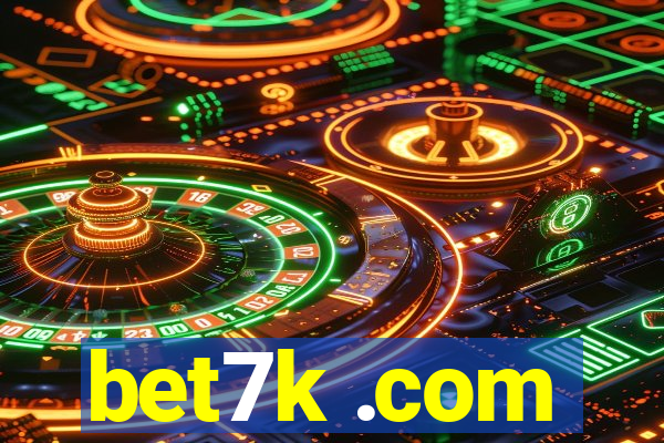 bet7k .com