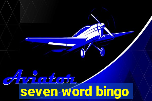 seven word bingo