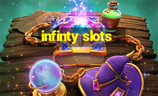 infinty slots