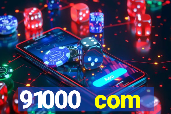 91000 com plataforma de jogos