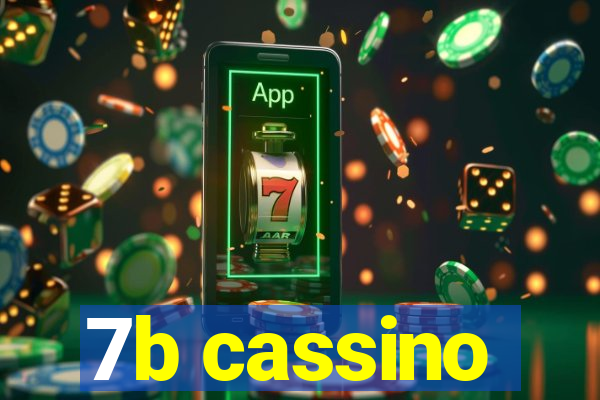 7b cassino