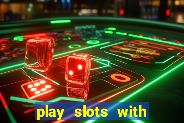 play slots with real money