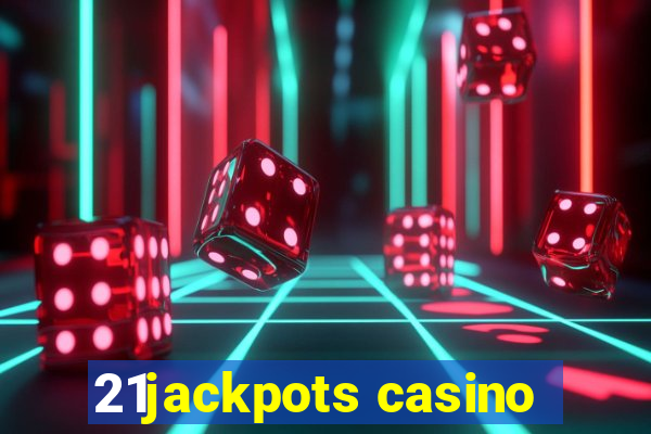 21jackpots casino