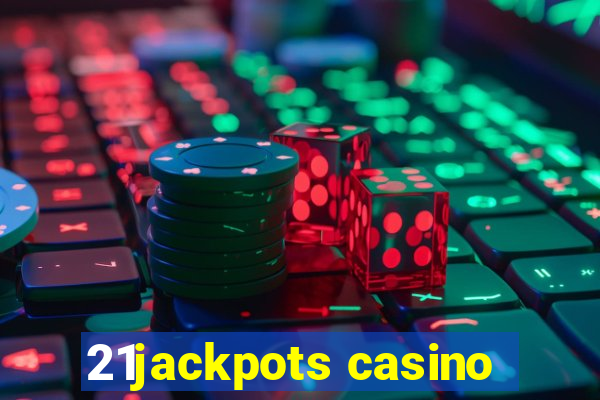 21jackpots casino