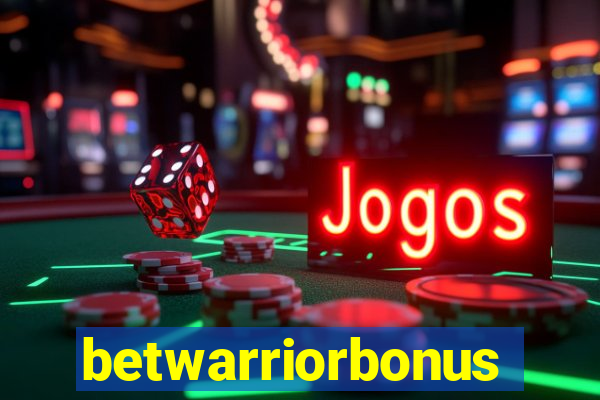 betwarriorbonus