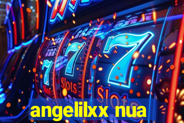 angelilxx nua