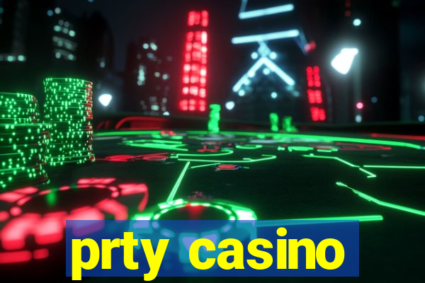 prty casino