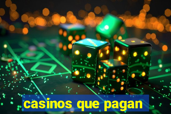 casinos que pagan