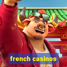 french casinos