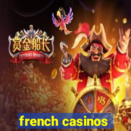 french casinos