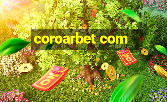 coroarbet com