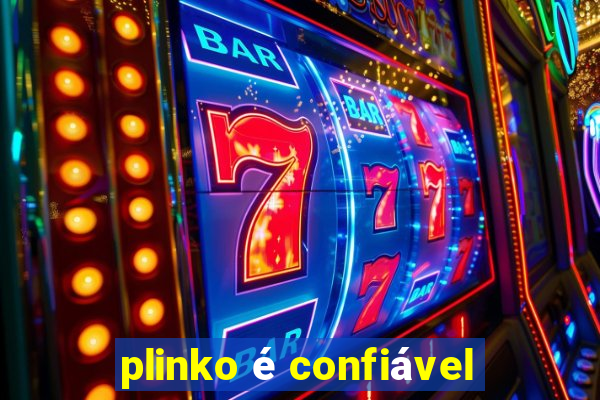 plinko é confiável