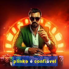 plinko é confiável