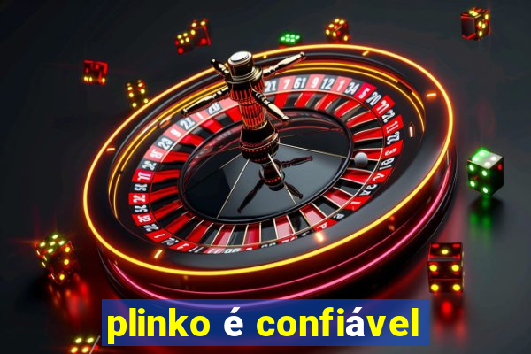 plinko é confiável