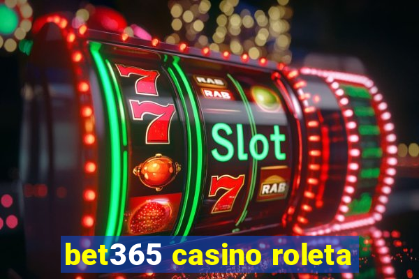 bet365 casino roleta