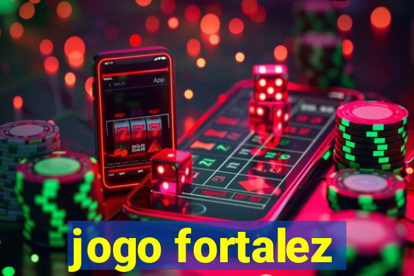 jogo fortalez