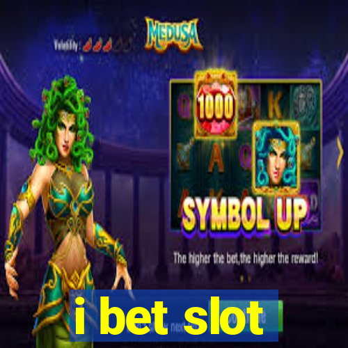 i bet slot