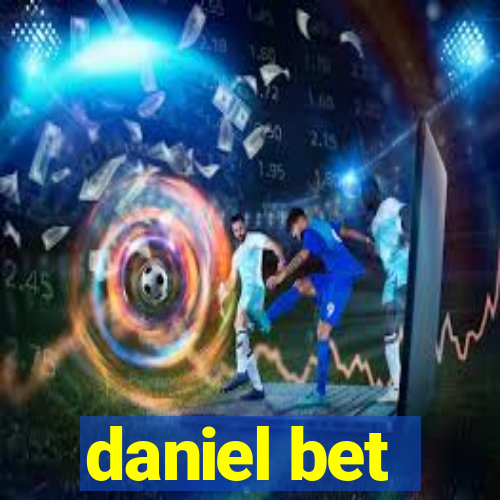 daniel bet