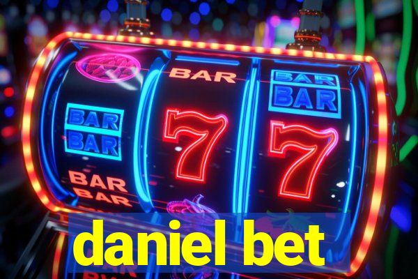 daniel bet