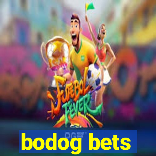 bodog bets