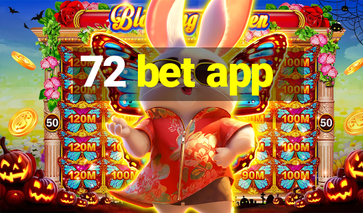 72 bet app