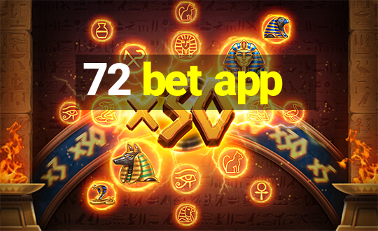 72 bet app