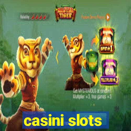 casini slots