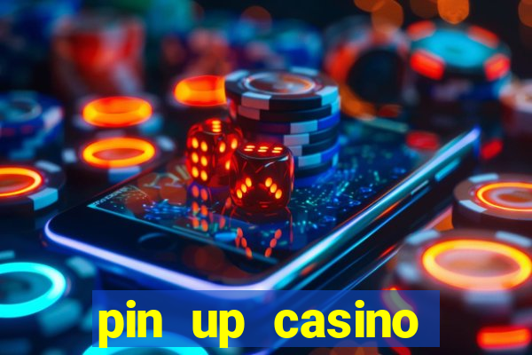 pin up casino login india